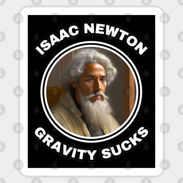 🍎 Sir Isaac Newton Figures Out that Gravity Sucks Sticker by Pixoplanet